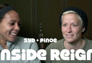 INSIDE REIGN, Ep1: Syd+Pinoe